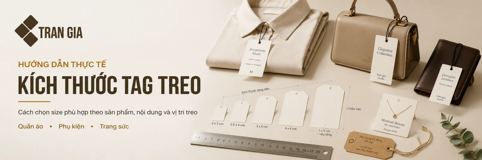 Kích thước tag treo cách chọn size phù hợp với từng sản phẩm